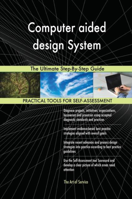 Computer aided design System The Ultimate Step-By-Step Guide | Gerardus ...