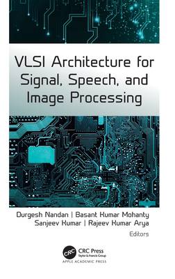 VLSI Architecture for Signal, Speech, and Image Processing | | Énergie ...