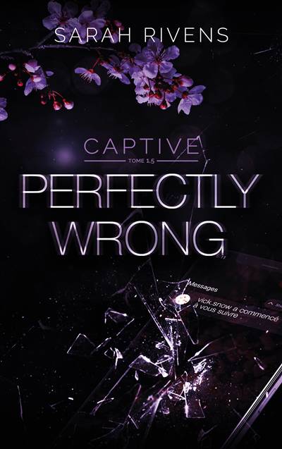 Perfectly wrong, Sarah Rivens, Romance, 9782017206941