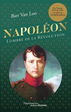 Napoléon, Bart Van Loo, Biographies & Prose non-fiction, 9782080427526