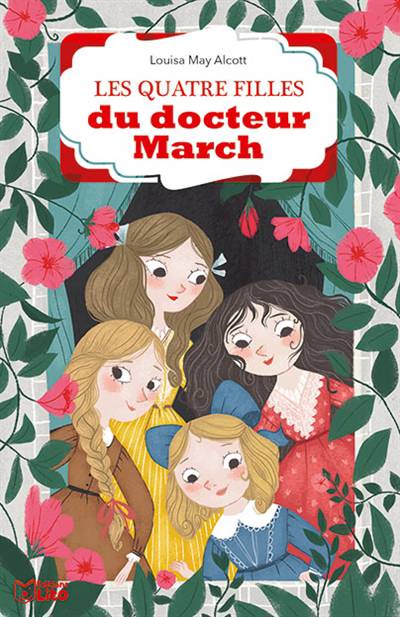 Les quatre filles du Docteur March by Louisa May Alcott