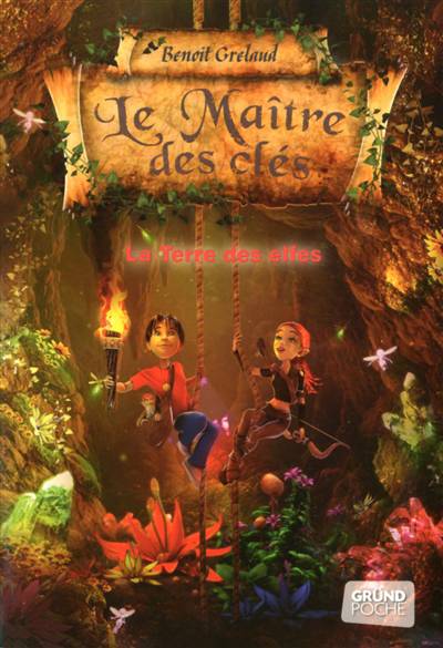 Le Maître des clés, tome 4 - La Terre des Elfes (ebook)