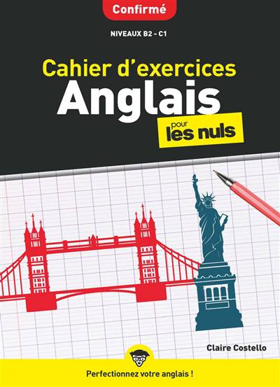 Cahier d'exercices anglais pour les nuls, Claire Costello, Apprentissage  de la langue, 9782412055564