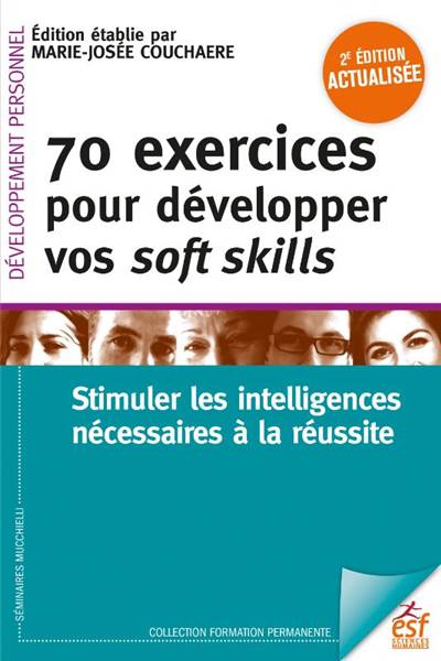 70 Exercices Pour Développer Vos Soft Skills | Couchaere M-J. | Santé ...