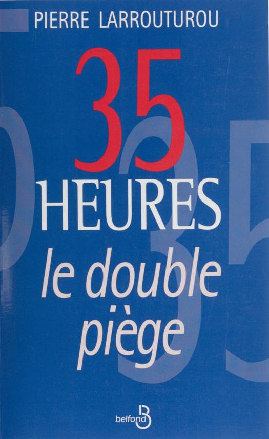 35 heures : le double piège (ebook), Pierre Larrouturou, Alain Noël, Politique & Gouvernement, 9782714477934
