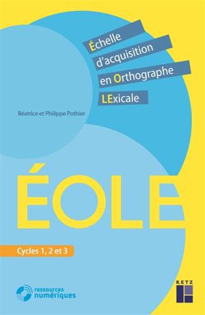 Eole chelle d acquisition en orthographe lexicale Philippe