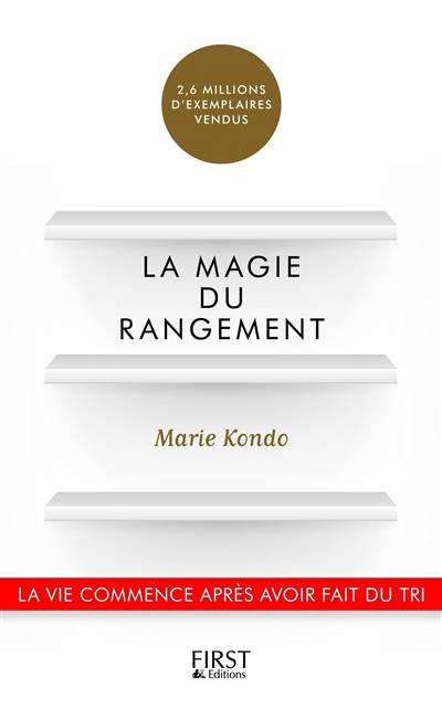 La Magie du rangement (ebook), Marie Kondo, Santé, Relations &  Développement personnel, 9782754074070