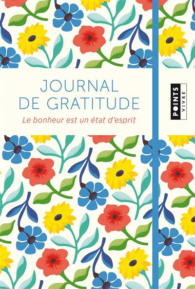 Journal de gratitude, Jean-François Thiriet, Anne Ducrocq, Psychologie  populaire, 9782757870310