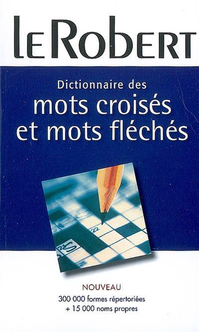 Dictionnaire Des Mots Croises Mots Fleches Quiz Puzzle Club