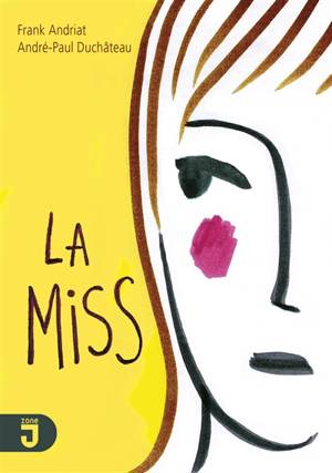 La Miss | Frank Andriat, André-Paul Duchâteau | Action & Aventure |  9782874230936 | Club