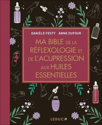 Ma bible des huiles essentielles Luxe